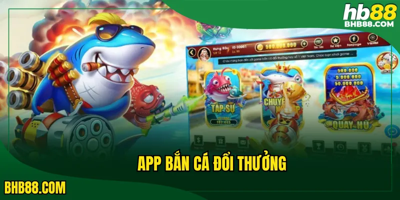 App bắn cá đổi thưởng