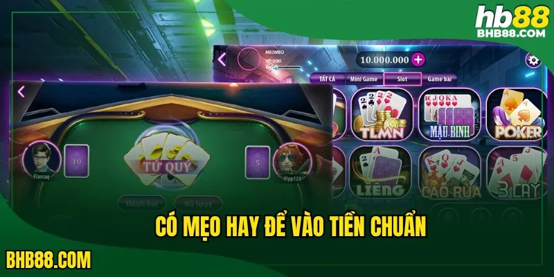 Có mẹo hay để vào tiền chuẩn