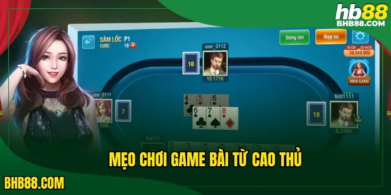 Mẹo chơi game bài từ cao thủ