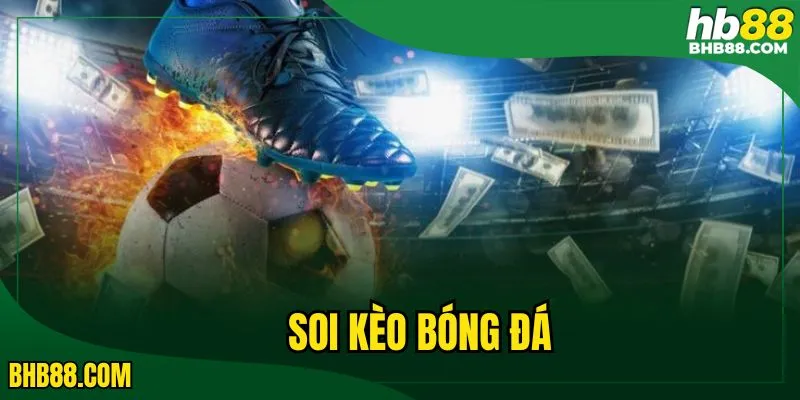 Soi kèo bóng đá