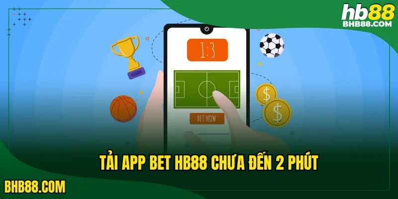 Tải app HB88 chỉ với một cú chạm tay