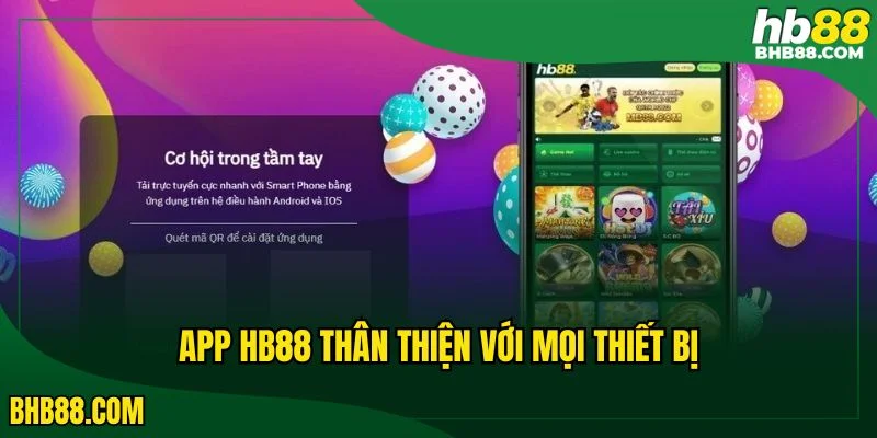 Ứng dụng HB88 an toàn cho mọi thiết bị